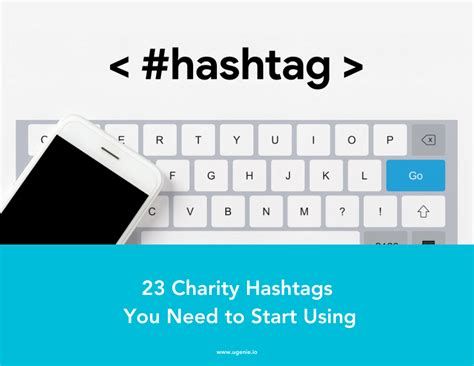 23 Charity Hashtags You Need to Start Using .